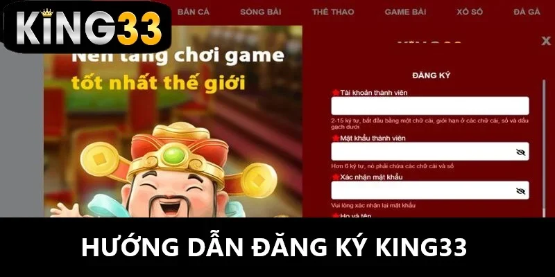 Chi tiết cách đăng ký King33