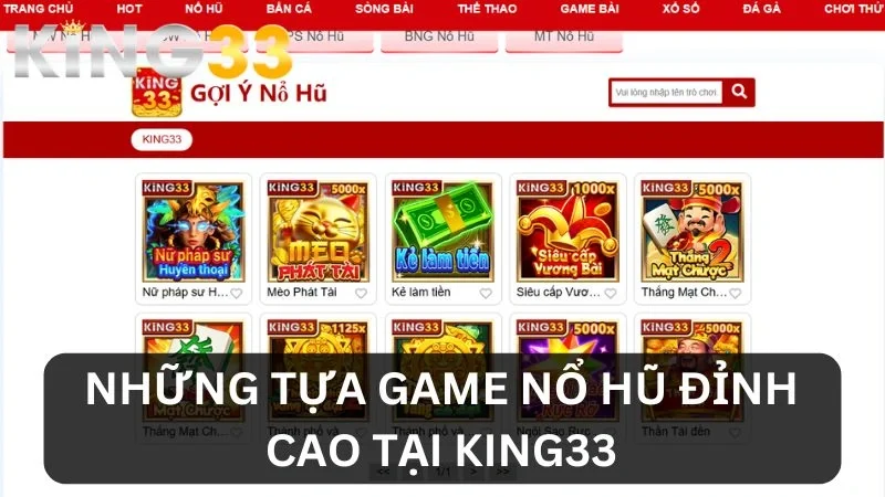 Kho game nổ hũ tại King33