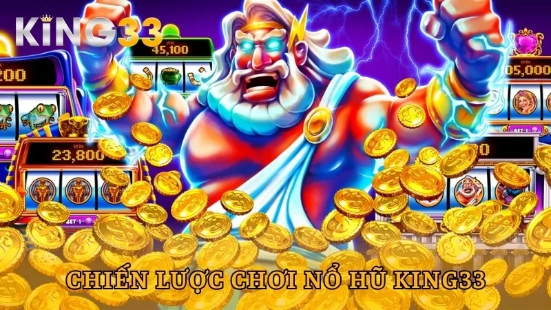 Chiến lược chơi slot thắng lớn