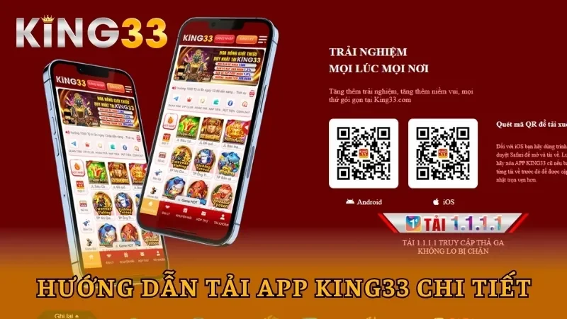 Hướng dẫn từng bước tải app King33 chi tiết