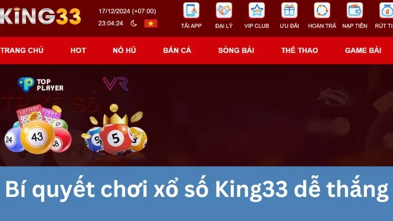 Bí quyết chơi xổ số King33