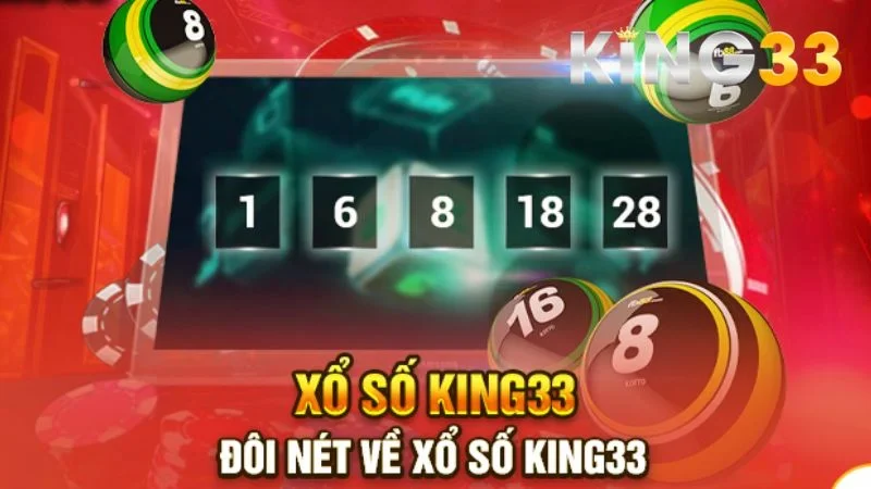 Xổ số King33 về đôi nét