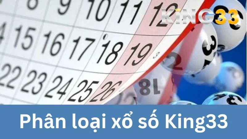 Phân loại xổ số King33