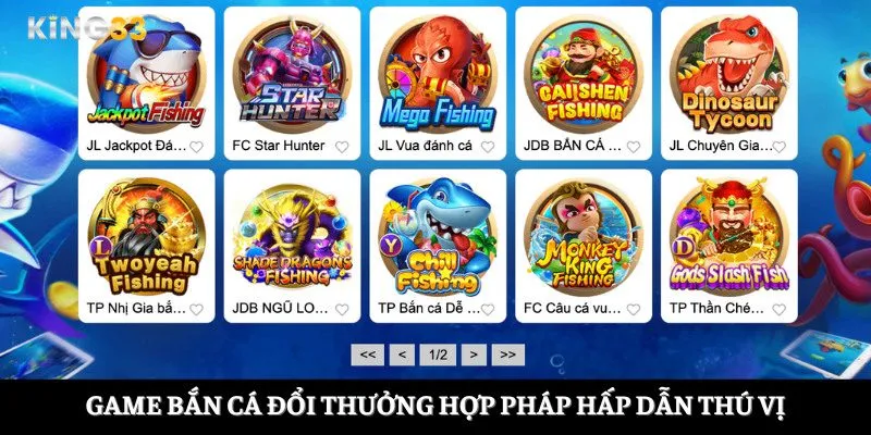 Game bắn cá đổi thưởng hợp pháp hấp dẫn thú vị