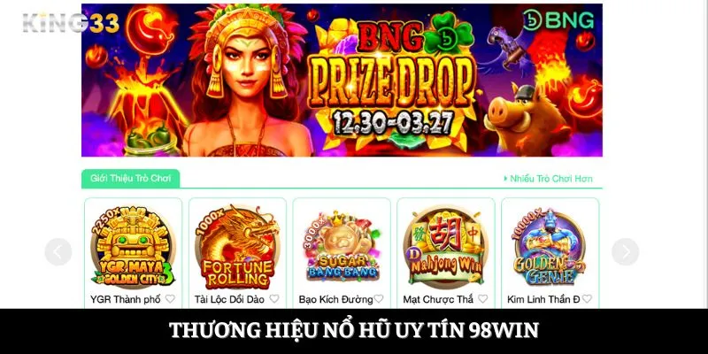 Thương hiệu nổ hũ uy tín 98Win