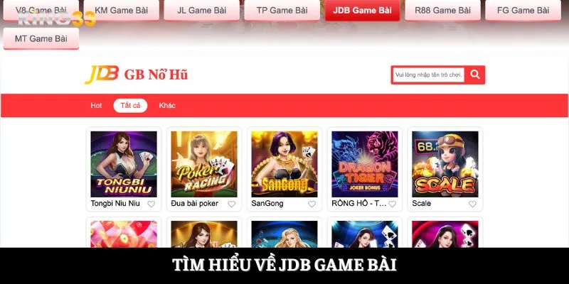 Tìm hiểu về JDB game bài