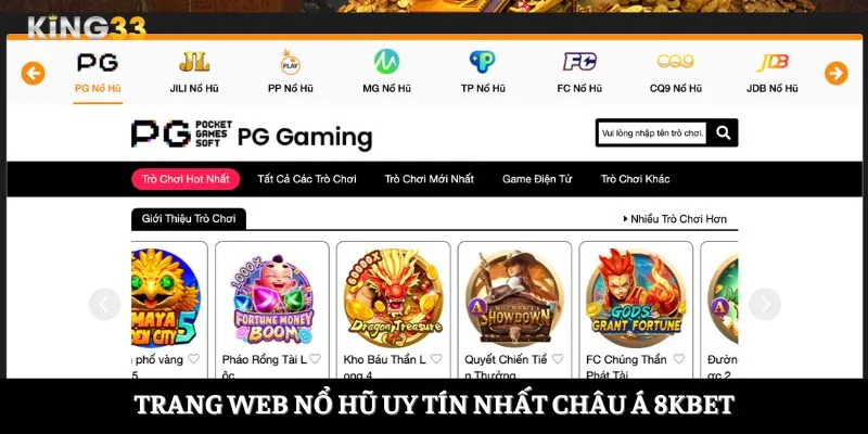 Trang web nổ hũ uy tín nhất châu Á 8KBET